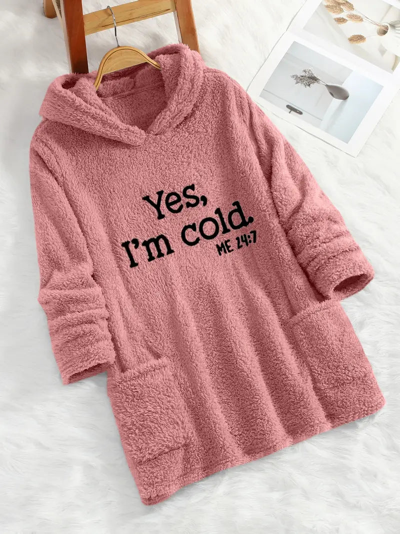 Women's "Yes I'm Cold" Printed Teddy Bear Hooded Sweatshirt