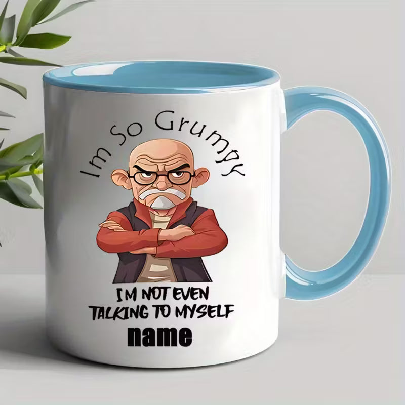 Personalized "Grumpy" Mug with Name/Text